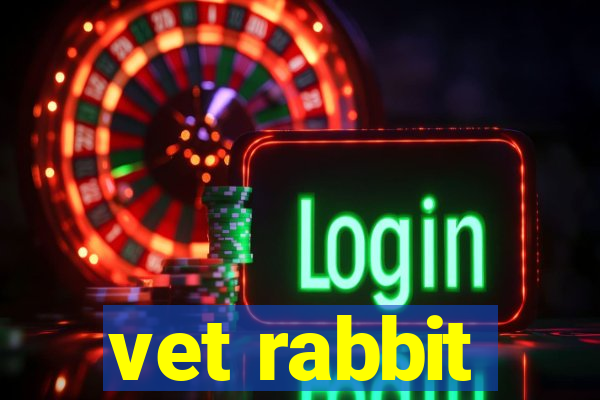vet rabbit